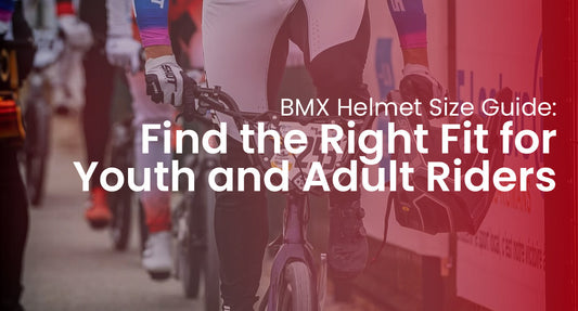 BMX Helmet Size Guide: Find the Right Fit for Youth and Adult Riders