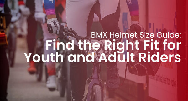 BMX Helmet Size Guide: Find the Right Fit for Youth and Adult Riders