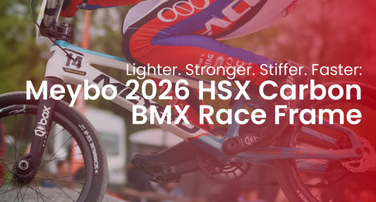 Lighter. Stronger. Stiffer. Faster: Meybo 2026 HSX Carbon BMX Race Frame